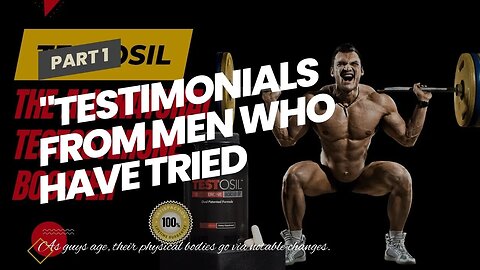 "Testimonials from Men Who Have Tried Low Testosterone Testosil" for Dummies