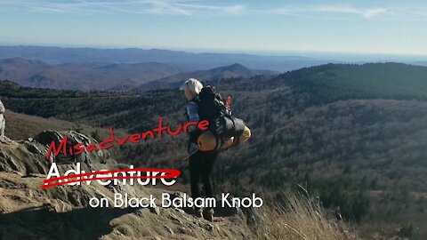 Misadventure on Black Balsam Knob