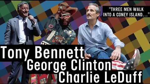 Legendary Lee Canady: crooner Tony Bennett; funk-father George Clinton; & letters-man Charlie LeDuff
