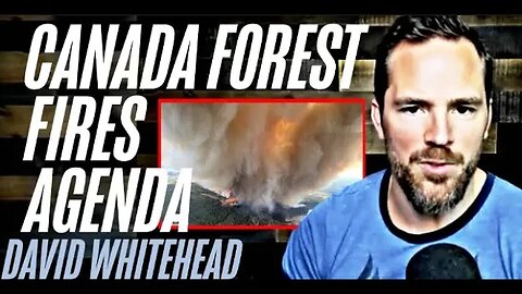 David Whitehead | Canada Forest Fires Agenda