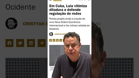 Em CUBA, Lula vitimiza ditadura e fala em regular as redes sociais #shortsvideo