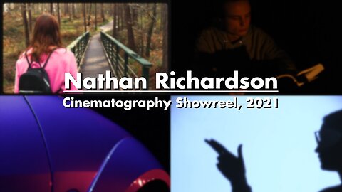 Cinematography Showreel 2021 - Nathan Richardson