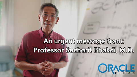 An Urgent Message from Professor Sucharit Bhakdi