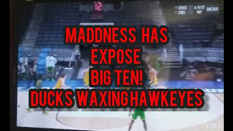 MARCH MADDNESS HAS EXPOSED THE BIG! DUCKS WAXING HAWKEYES