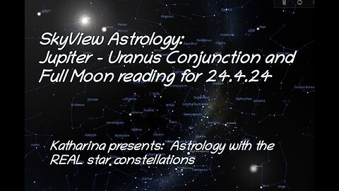 Jupiter/Uranus conjunction and Full Moon Reading for 24 April 2024