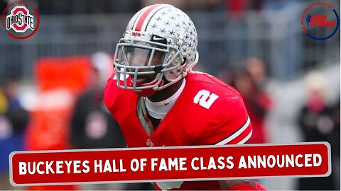 #OhioState 2023 Hall of Fame Class Announced | #Buckeyes Daily Blitz