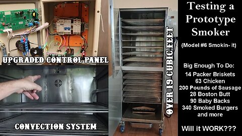 Testing a Prototype Model 6 Smokin-It Smoker