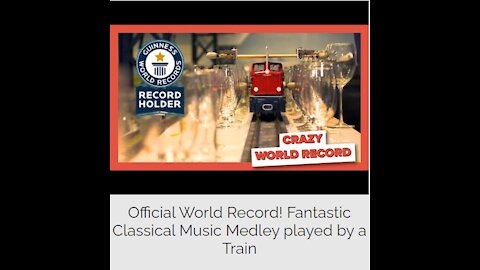 World Record! Fantastic Classical Music Medley played by a Train