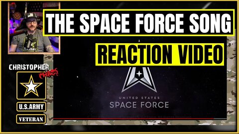 The Space Force song | Army Veteran reacts