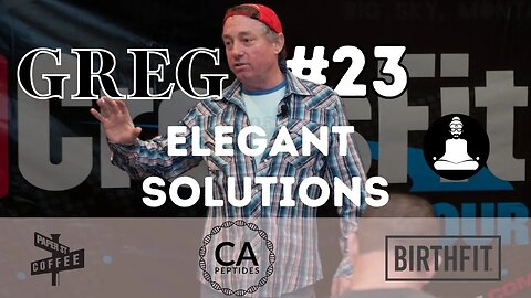 Greg Glassman #23 | Elegant Solutions