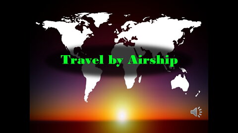 Travel by Airship