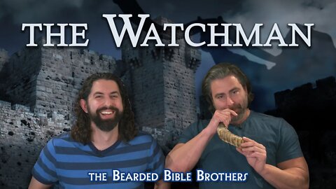 Joshua and Caleb discuss - The Watchman