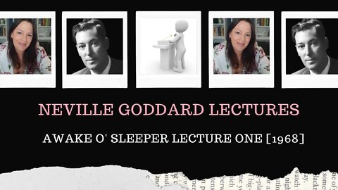 Neville Goddard Lectures l Awake O' Sleeper Lecture One l Modern Mystic