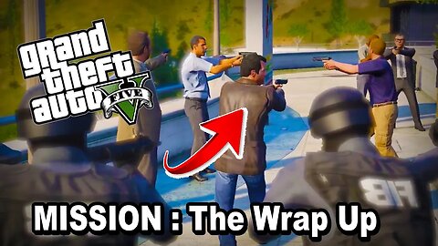 GRAND THEFT AUTO 5 Single Player 🔥 Mission: THE WRAP UP ⚡ Waiting For GTA 6 💰 GTA 5