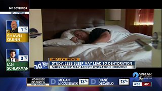Getting less sleep could lead to dehydration