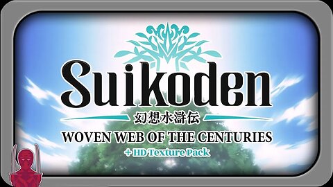 Suikoden: Woven Web of the Centuries - The Most Overlooked Suikoden Game? - Xygor Gaming