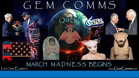 GemComms w/Q'd Up: March Madness Begins
