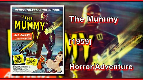 The Mummy (1959) | HORROR/ADVENTURE | FULL MOVIE