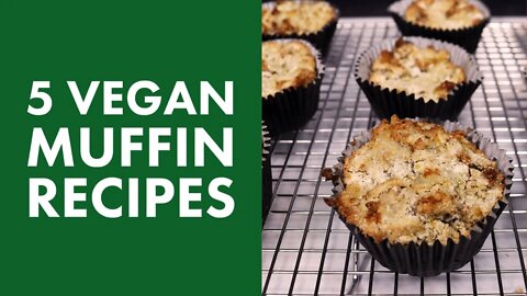5 Vegan Muffin Recipes