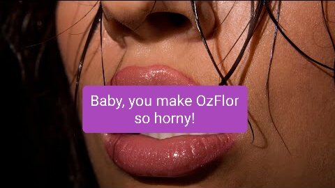 OzFlor is very horny today - comedy