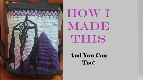 Crochet Aerial Dance Backpack Purse. Make Own Design or Use This One (Tapestry Crochet Made Easy!)