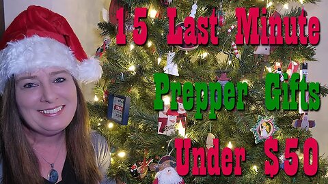 15 Last Minute Prepper Gifts Under $50 ~ Preparedness Gifts