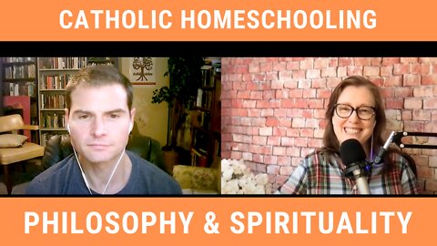 The Role of Philosophy in the Spiritual Life: Episode 108 with Dr. Sam Nicholoson