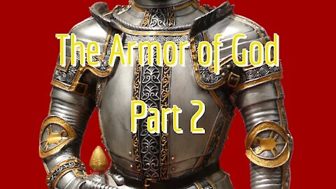 The Armor of God part 2