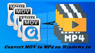 Best Way to Convert MOV to MP4 on Windows 10