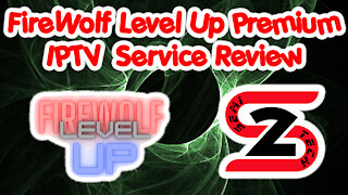 FireWolf Level Up Premium IPTV Service Review