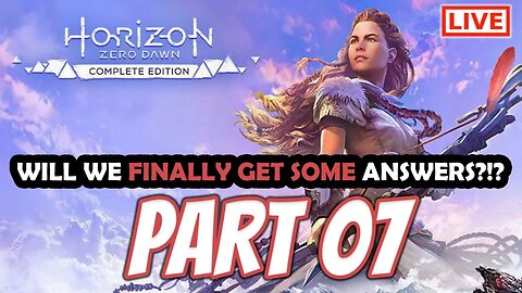 Horizon Zero Dawn Walkthrough Gameplay - Part 07