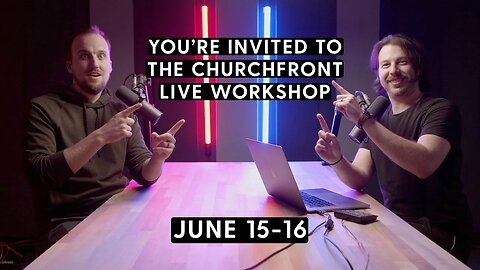 Churchfront Live Workshop | June 15-16, 2021