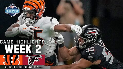 Cincinnati Bengals vs. Atlanta Falcons | 2023 Preseason Week 2 Game Highlights