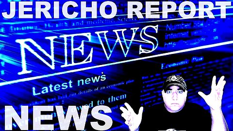 The Jericho Report Weekly News Briefing # 344 09/10/2023