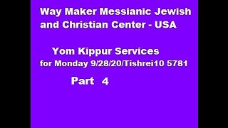 Yom Kippur Services 2020 - Part 4