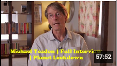 Michael Yeadon | Full Interview | Planet Lockdown