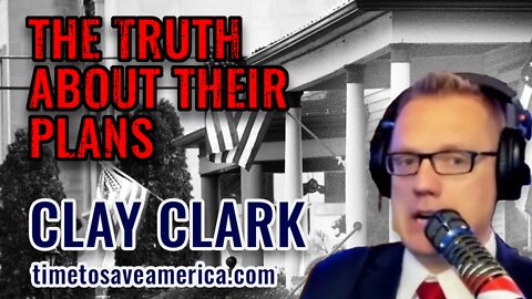 What They're Really Trying To Destroy – Interview w/Clay Clark of timetosaveamerica.com