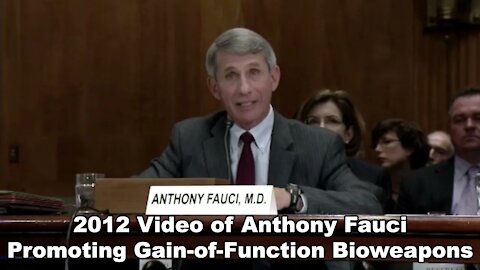 2012 Video of Anthony Fauci Promoting Gain-of-Function Bioweapons