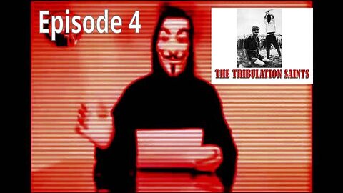 Martyrs for Christ in the End Days - Episode 4 (Non-Anonymous Charity)