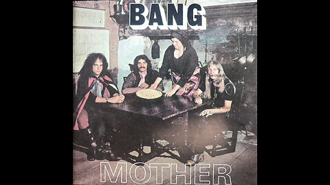 Bang - Mother / Bow To The King (1972) [Complete 1999 CD Re-Issue]