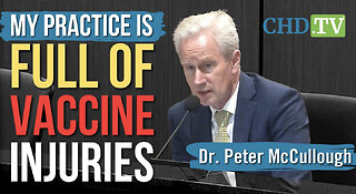 “My Clinical Practice Is Completely Full of Patients Who Have Suffered Grave Vaccine Injuries”