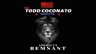 His Glory Presents: The Todd Coconato Show: “America’s Remnant” Ep. 64