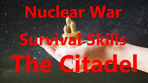 Nuclear War Survival Skills