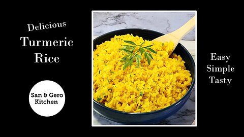 How to make delicious Turmeric Rice