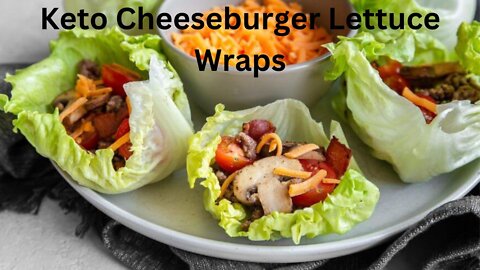 How To Make Keto Cheeseburger Lettuce Wraps