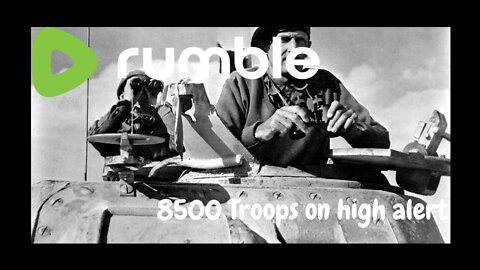 8500 troops on high alert