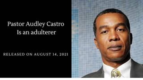 Adulterer - Pastor Audley Castro