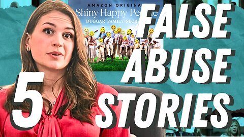 SHINY HAPPY PEOPLE - FAKE ABUSE STORIES PART 5 - Emily Elizabeth Anderson - IBLP, Duggars, Gothard