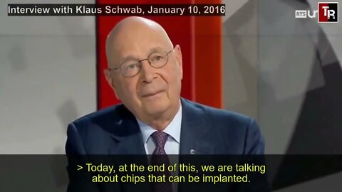 Klaus Schwab of the World Economic Forum is "often" at Vatican and he calls for microchip implants