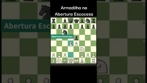 ARMADILHA NA ABERTURA ESCOCESA VOCÊ TEM QUE APRENDER #Shorts #Xadrez #Chess #Ajedrez #шахматы